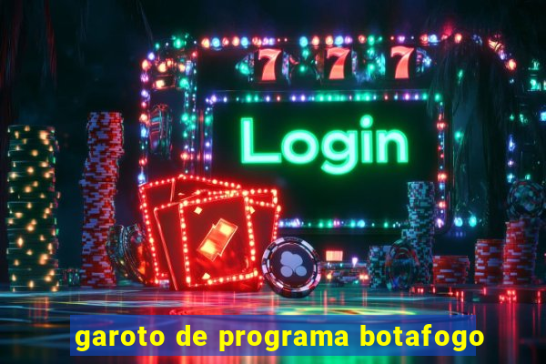 garoto de programa botafogo